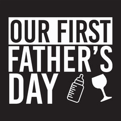 Our first father’s day svg design