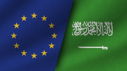 Saudi Arabia and European Union Realistic Two Flags Together, 3D Illustration