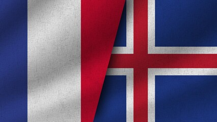 Iceland and France Realistic Two Flags Together, 3D Illustration