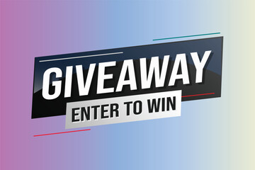 giveaway enter and win word vector illustration blue 3d style for social media landing page, template, ui, web, mobile app, poster, banner, flyer, background, gift card, coupon, label, wallpaper