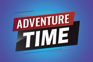 Adventure time word concept vector illustration with lines 3d style for social media landing page, template, ui, web, mobile app, poster, banner, flyer, background, gift card, coupon, label, wallpaper