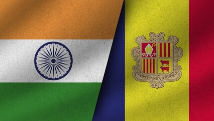 Andorra and India Realistic Two Flags Together, 3D Illustration