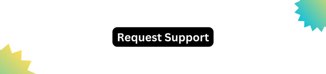 Request Support Button for websites, businesses and individuals