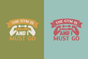 The Gym Is Calling And I Must Go, Cute Gym Hair Shirt EPS JPG PNG, Lovely Squat Lover Shirt, Gift For Pink Design Gym Lover Women Or Girl Shirt,