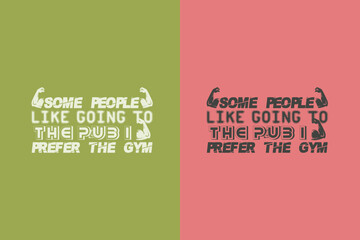 Some People Like Going To The Pub I Prefer The Gym, Cute Gym Hair Shirt EPS JPG PNG, Lovely Squat Lover Shirt, Gift For Pink Design Gym Lover Women Or Girl Shirt,