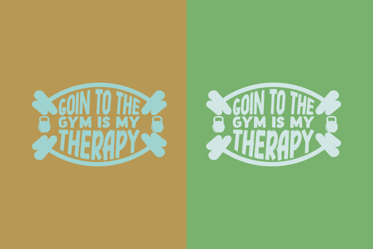 Goin To The Gym Is My Therapy, Cute Gym Hair Shirt EPS JPG PNG, Lovely Squat Lover Shirt, Gift For Pink Design Gym Lover Women Or Girl Shirt,