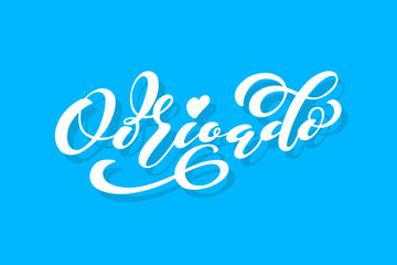 Obrigado. Portuguese word meaning thank you. Modern brush calligraphy. Hand drawn design elements. Vector illustration.