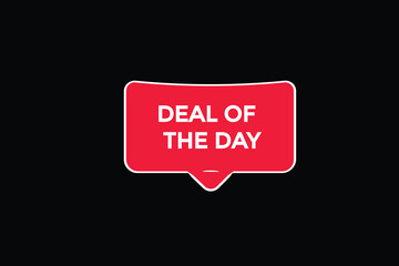 new deal of the day, level, sign, speech, bubble  banner,
