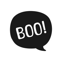 Boo text in speech bubble. Silhouette design doodle for print. Vector illustration. Happy Halloween greeting card graphic element. Cartoon hand drawn calligraphy style.