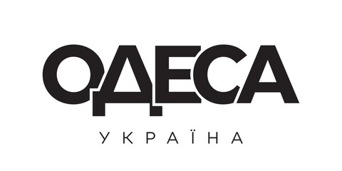 Odesa in the Ukraine emblem. The design features a geometric style, vector illustration with bold typography in a modern font. The graphic slogan lettering.