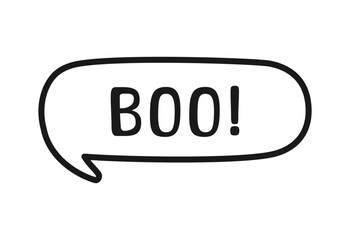 Boo text in speech bubble doodle design. Vector illustration. Happy Halloween greeting card. Cartoon hand drawn calligraphy style.