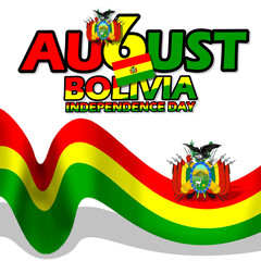 Bolivian flag with ribbons and bold text decorated with Bolivian flag decorations on white background to commemorate Bolivian Independence Day on August 6