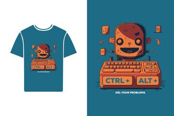 Ctrl Alt Del Your Problems A tech-inspired design