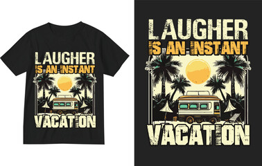 Laugher is an instant vacation.Exotic retro vintage style summer holiday travel clothing t shirt vector graphics design illustration.slogan tees.tropical hawaii surfing palms palm tree surfer sport