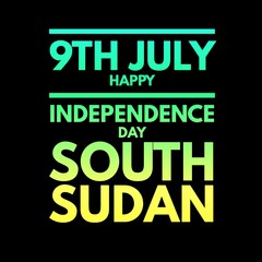 9th July happy independence day south sudan national international 