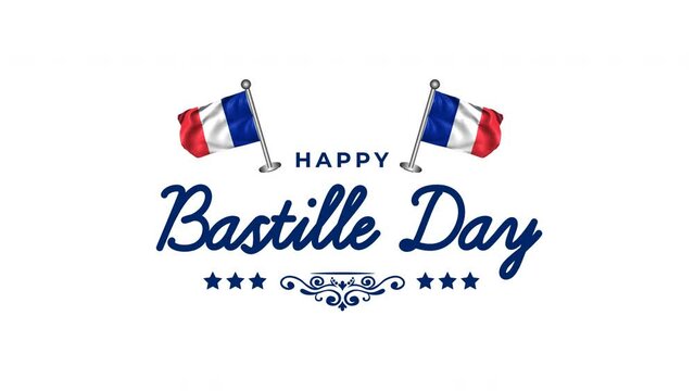 Happy Bastille Day Lettering Text Animation on White and Black Background with french flag. Great for Celebrations, Ceremonies, Festivals, greetings, and banners. Happy Bastille day 14th of july.