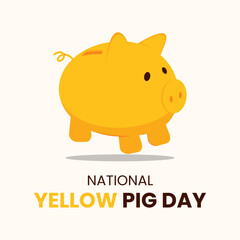 Vector Graphic of National Yellow Pig Day Poster, July 17. Important day