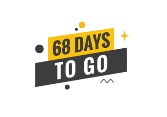 68 days to go countdown template. 68 day Countdown left days banner design
