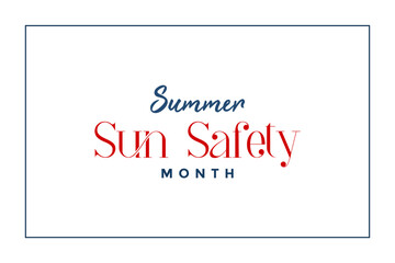 summer sun safety month, background template Holiday concept