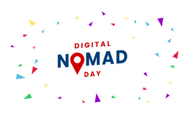 Digital Nomad Day, background template Holiday concept
