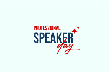 Professional Speakers Day, background template Holiday concept