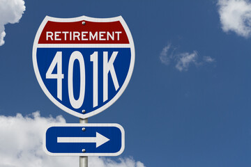 Retirement 401k message on highway road sign