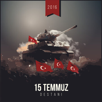July 152016, Day of Democracy and National Unity, 15 Temmuz 2016 T&uuml;rkiye'nin Demokrasi ve Milli Birlik G&uuml;n&uuml;. Vector, illustration.