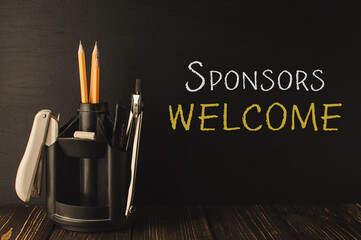Text on the school blackboard Sponsors welcome