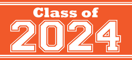 Class of 2024 Banner with Orange Background
