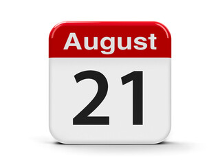 Calendar web button - The Twenty First of August, three-dimensional rendering, 3D illustration