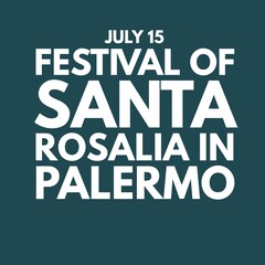 July 15 festival of Santa rosalia in Palermo national international 