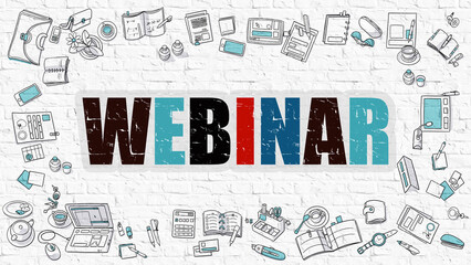 Webinar - Multicolor Concept with Doodle Icons Around on White Brick Wall Background. Modern Illustration with Elements of Doodle Design Style.