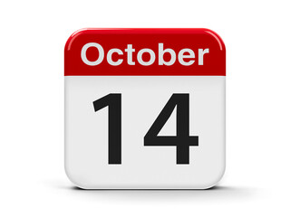 Fototapeta premium Calendar web button - The Fourteenth of October - World Standards Day, three-dimensional rendering, 3D illustration