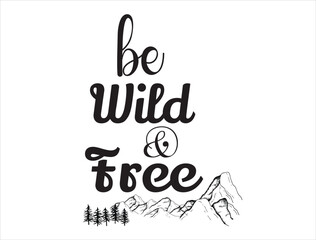 Bee Wild And Free Vector Design