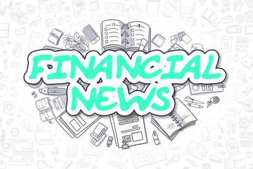 Green Text - Financial News. Business Concept with Cartoon Icons. Financial News - Hand Drawn...