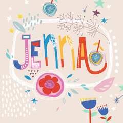 Bright card with beautiful name Jenna in flowers, petals and simple forms. Awesome female name design in bright colors. Tremendous vector background for fabulous designs