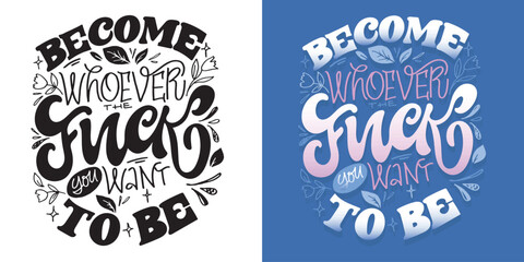 Handwritten lettering quotes, unique typography design element for greeting cards, decoration, prints and posters.