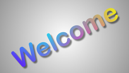 Welcome in multicolored abstract illustration text on a white color background.