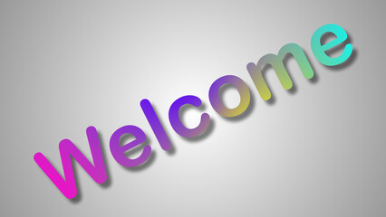 Welcome in multicolored abstract illustration text on a white color background.