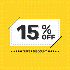 15% OFF. Super Discount. Discount Promotion Special Offer.  15% Discount. Yellow Square Banner Template.