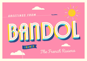 Greetings from Bandol, France - The French Riviera - Touristic Postcard.