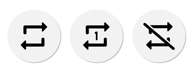 Repeat, replay, next song and don't repeat song icons. Repeat music button icon vector for media player application.  Isolated repeat player button multimedia sign designs in white circle.