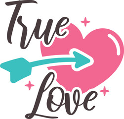 True love vector design .