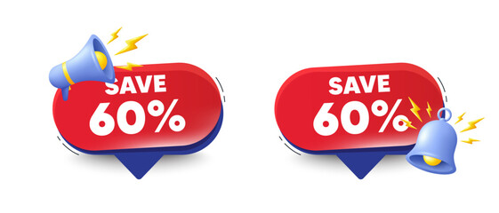 Save 60 percent off tag. Speech bubbles with 3d bell, megaphone. Sale Discount offer price sign. Special offer symbol. Discount chat speech message. Red offer talk box. Vector