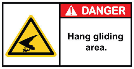 Obraz premium Glider sports. hang gliding area.Danger sign