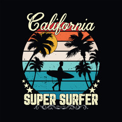 CALIFORNIA SUPER SUMMER ,Shady Beach Summer T-shirt Design Vector, Family Vacation T-shirt Design Graphic, Summer Sun Watermelon T-shirt Design,