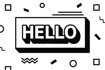 hello, banner, poster concept, bubble speech, geometric and black and white