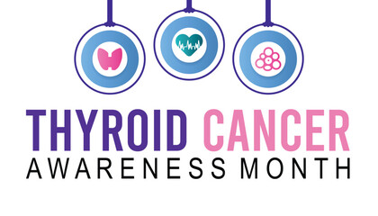 Thyroid Cancer awareness month is observed every year in September .Healthcare and World cancer day concept. Medical Banner