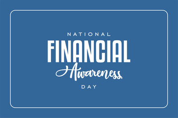 National Financial Awareness Day, background template Holiday concept