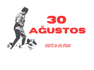 30 AGUSTOS ZAFER BAYRAMI KUTLU OLSUN 